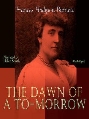 cover image of The Dawn of a To-morrow